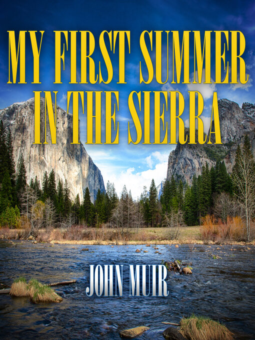 Title details for My First Summer in the Sierra by John Muir - Available